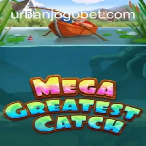MegaGreatestCatch: O Novo Fenômeno Urbano dos Jogos
