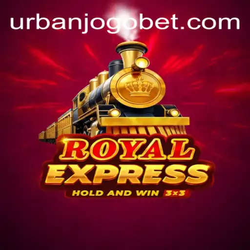 Descubra o Fascinante Mundo do RoyalExpress: O Novo Fenômeno do Urban Jogo